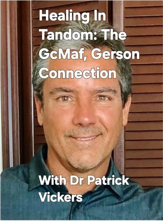 Beyond protocols: How GcMaf and Gerson Reshape Immunity.