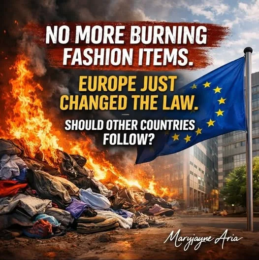 No More Burning Fashion Items. Europe Just Changed the Law. Should Other Countries Follow?