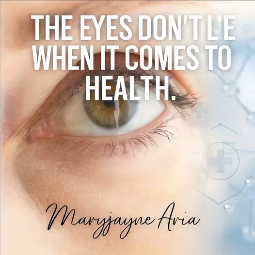 THE EYES DON’T LIE WHEN IT COMES TO HEALTH