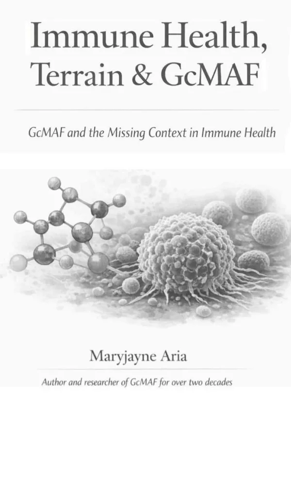 Immune Health Terrain and GcMAF book by Maryjayne Aria